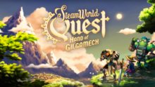 SteamWorld Quest：从寓教于乐到独立强者